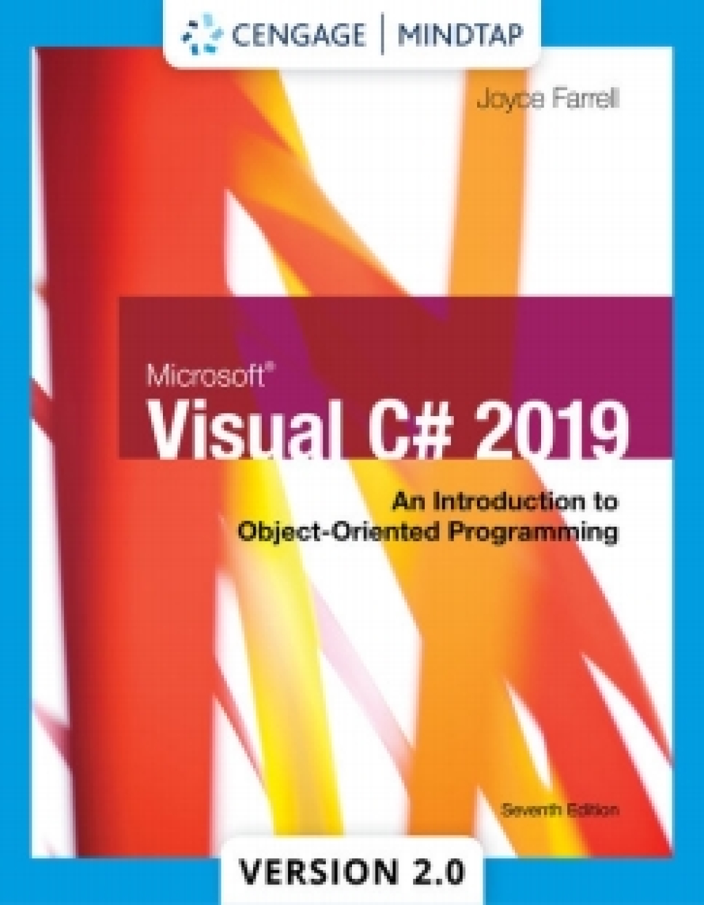MindTapV2.0 for Farrell's Microsoft Visual C# 2019: An Introduction to Object-Oriented Programming, 7th Edition, [Instant Access] 7th Edition â€“ PDF/EPUB Version Downloadable